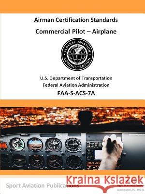 Commercial Pilot Airman Certification Standards Federal Aviation Administration 9780359106271 Lulu.com - książka