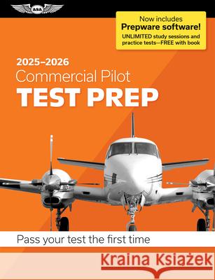 Commercial Pilot Test Prep 2025-2026: Paperback Plus Software--Pass Your FAA Exam ASA Test Prep Board 9781644254288 Aviation Supplies & Academics - książka