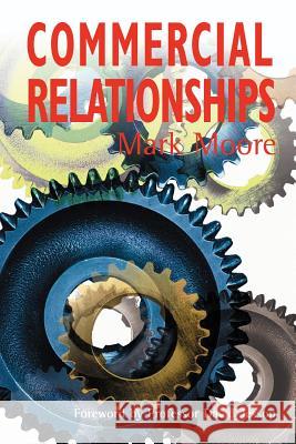 Commercial Relationships Mark Moore 9781872807379 Liverpool Academic Press - książka