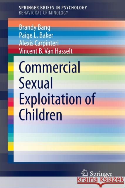 Commercial Sexual Exploitation of Children Brandy Bang Paige L. Baker Alexis Carpinteri 9783319018775 Springer - książka