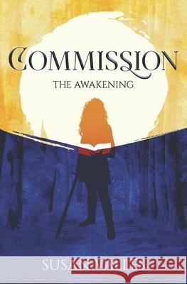 Commission: The Awakening Susan Valles 9780996905060 Place of Rest Music - książka