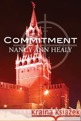 Commitment Nancy Ann Healy 9780692303887 Bumbling Bard Creations - książka