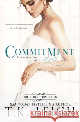 Commitment T. K. Leigh 9780999859353 Tracy Kellam - książka