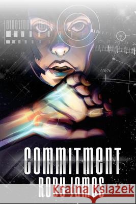 Commitment Roby James 9781534909595 Createspace Independent Publishing Platform - książka