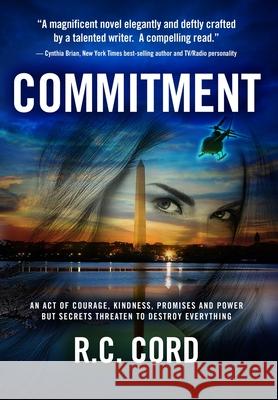 Commitment R. C. Cord 9781734925845 R.C. Cord, Inc. - książka