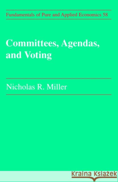 Committees Agendas & Voting Nicholas R. Miller N. Miller Ron Miller 9783718655694 Routledge - książka