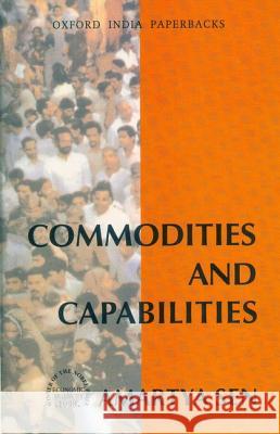 Commodities and Capabilities Amartya K. Sen 9780195650389 Oxford University Press - książka