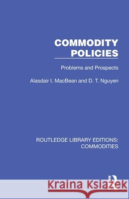 Commodity Policies: Problems and Prospects D. T. Nguyen 9781032694139 Routledge - książka