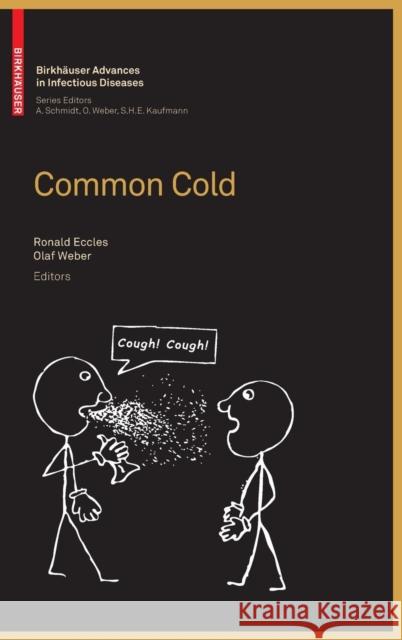 Common Cold Ronald Eccles Olaf Weber 9783764398941 Birkhauser Basel - książka