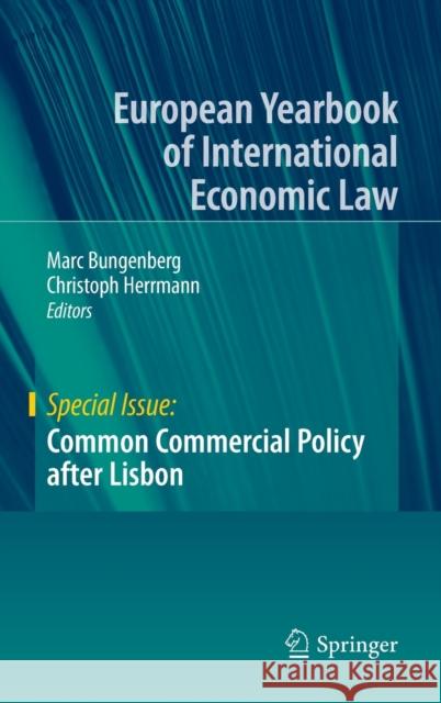 Common Commercial Policy After Lisbon Bungenberg, Marc 9783642342547 Springer - książka