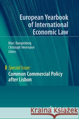 Common Commercial Policy After Lisbon Bungenberg, Marc 9783642444722 Springer - książka