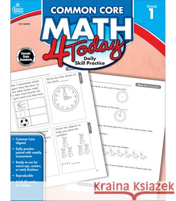 Common Core Math 4 Today, Grade 1: Daily Skill Practice McCarthy, Erin 9781624425998 Carson-Dellosa Publishing - książka