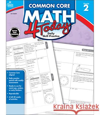 Common Core Math 4 Today, Grade 2: Daily Skill Practice McCarthy, Erin 9781624426001 Carson-Dellosa Publishing - książka