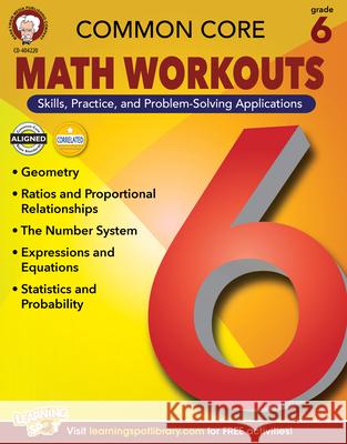 Common Core Math Workouts, Grade 6 Karice Mace Keegen Gennuso 9781622234691 Mark Twain Media - książka
