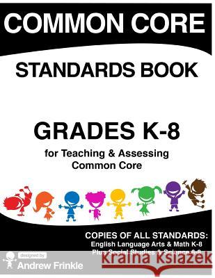 Common Core Standards Book Andrew Frinkle 9781514332153 Createspace - książka