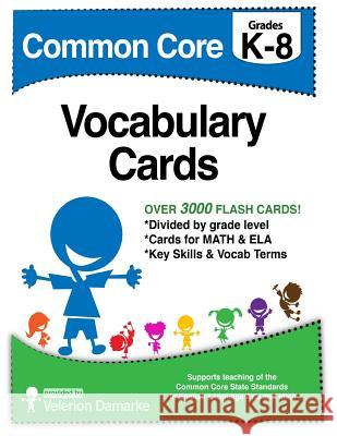 Common Core Vocabulary Cards Velerion Damarke Andrew Frinkle 9781500674878 Createspace - książka