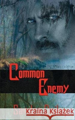 Common Enemy Sandra Dailey 9781628303278 Wild Rose Press - książka