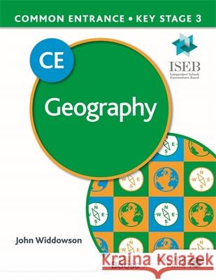 Common Entrance 13+ Geography for ISEB CE and KS3 John Widdowson   9781398322073 Hodder Education - książka