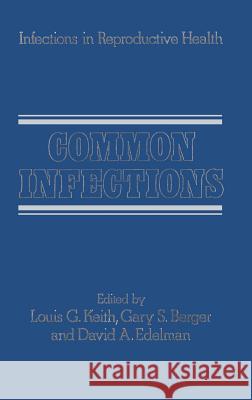 Common Infections Lawrence Ed. Keith L. G. Keith Louis G. Keith 9780852007334 MacMillan Technical Publishing - książka