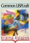 Common Lispcraft Robert Wilensky 9780393955446 W. W. Norton & Company