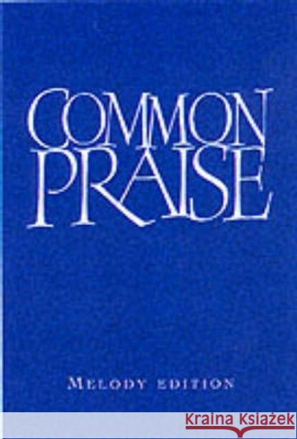 Common Praise   9781853112652 Canterbury Press Norwich - książka