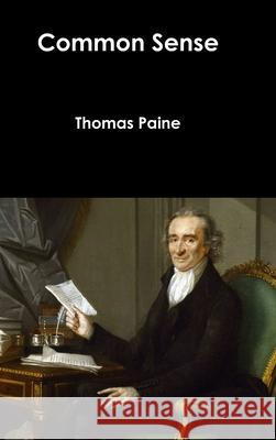 Common Sense Thomas Paine 9781387029648 Lulu.com - książka