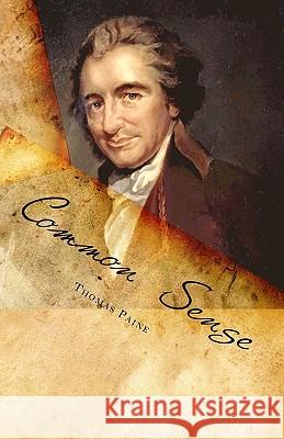 Common Sense Thomas Paine 9781448673520 Createspace - książka