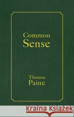 Common Sense Thomas Paine Tony Darnell 9781680920949 12th Media Services - książka