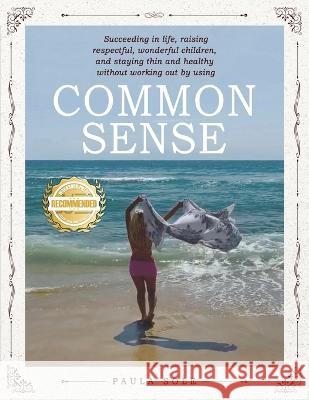 Common Sense Paula Sole 9781953839664 Workbook Press - książka