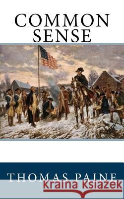 Common Sense Thomas Paine 9781986069687 Createspace Independent Publishing Platform - książka