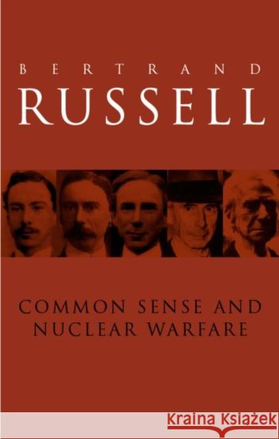 Common Sense and Nuclear Warfare Bertrand Russell 9780415249959 Routledge - książka