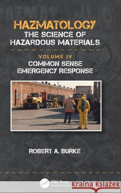 Common Sense Emergency Response Burke, Robert A. 9781138316782 CRC Press - książka