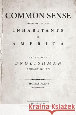 Common Sense: The Origin and Design of Government Thomas Paine 9780692625200 Coventry House Publishing - książka