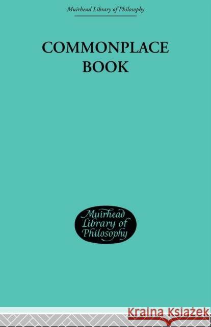 Commonplace Book: 1919-1953 Moore, George Edward 9780415852883 Routledge - książka