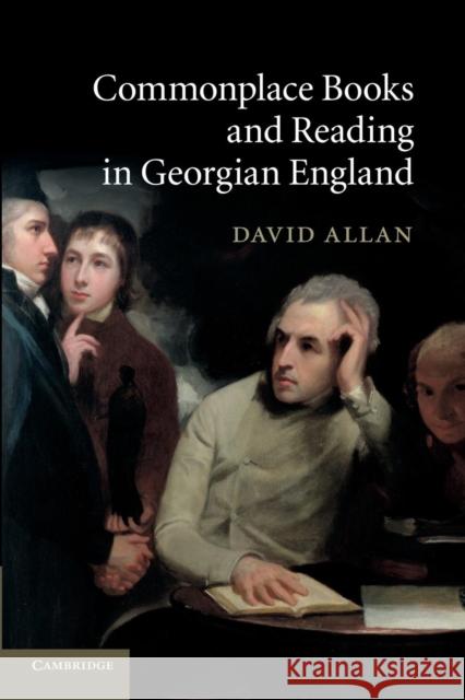 Commonplace Books and Reading in Georgian England David, Qc Allan 9781107421837 Cambridge University Press - książka