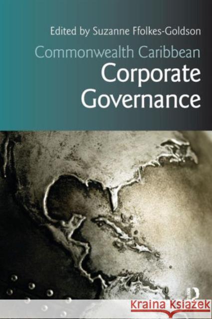 Commonwealth Caribbean Corporate Governance Suzanne Ffolkes-Goldson 9781138794696 Taylor & Francis Group - książka