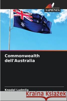 Commonwealth dell\'Australia Knodel Ludmila 9786205718858 Edizioni Sapienza - książka