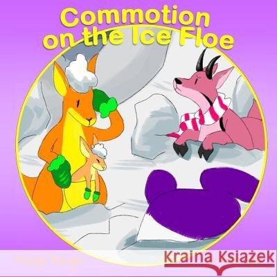 Commotion on the Ice Floe Maya Regel 9781976579769 Createspace Independent Publishing Platform - książka