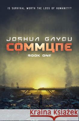 Commune: Book 1 Joshua Gayou 9781949890082 Aethon Books, LLC - książka