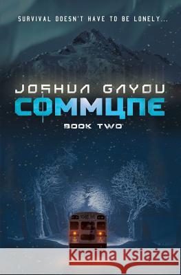Commune: Book 2 Joshua Gayou 9781949890136 Aethon Books, LLC - książka