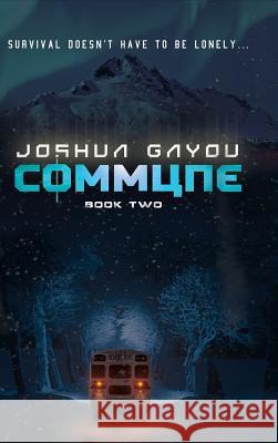 Commune: Book 2 Gayou, Joshua 9781949890167 Aethon Books, LLC - książka