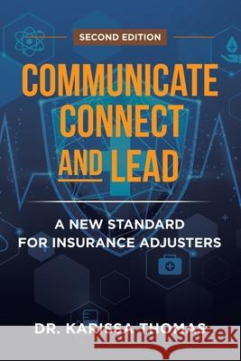 Communicate, Connect, and Lead Thomas 9781968277970 Efficient Adjuster Publishing - książka