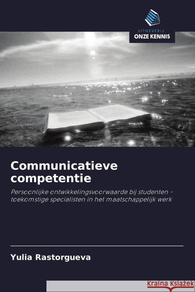 Communicatieve competentie Rastorgueva, Yulia 9786203054354 Uitgeverij Onze Kennis - książka