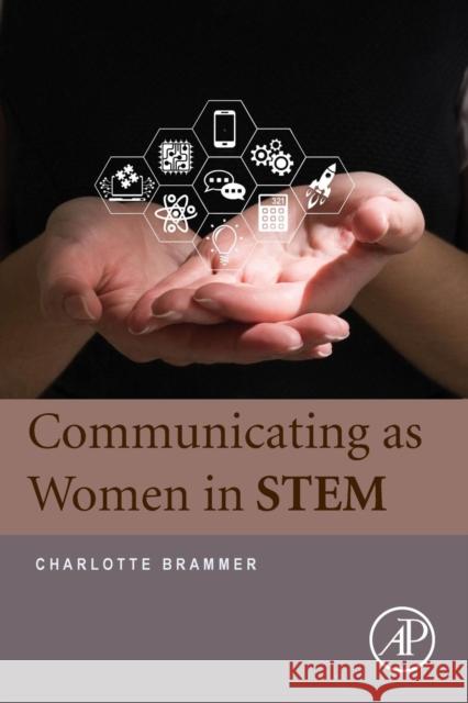 Communicating as Women in Stem Charlotte Brammer 9780128025796 Academic Press - książka