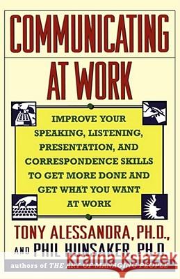 Communicating at Work Tony Alessandra Hugh Garner Anthony J. Alessandra 9780671788551 Fireside Books - książka