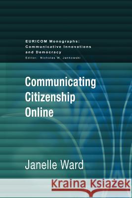 Communicating Citizenship Online Janelle Ward 9781612890999 Eurospan (JL) - książka