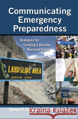 Communicating Emergency Preparedness: Strategies for Creating a Disaster Resilient Public Damon Coppola Erin K. Maloney 9781420065107 Auerbach Publications - książka