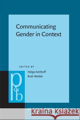 Communicating Gender in Context Helga Kotthoff 9789027250551  - książka
