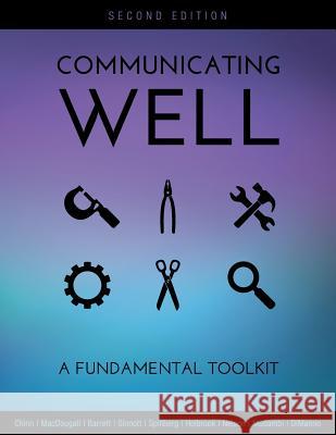 Communicating Well: A Fundamental Toolkit Macdougall Robert 9781516505043 Cognella Academic Publishing - książka