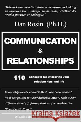 Communication & Relationships Dan Rosin, PH D   9798886406092 Ewings Publishing LLC - książka